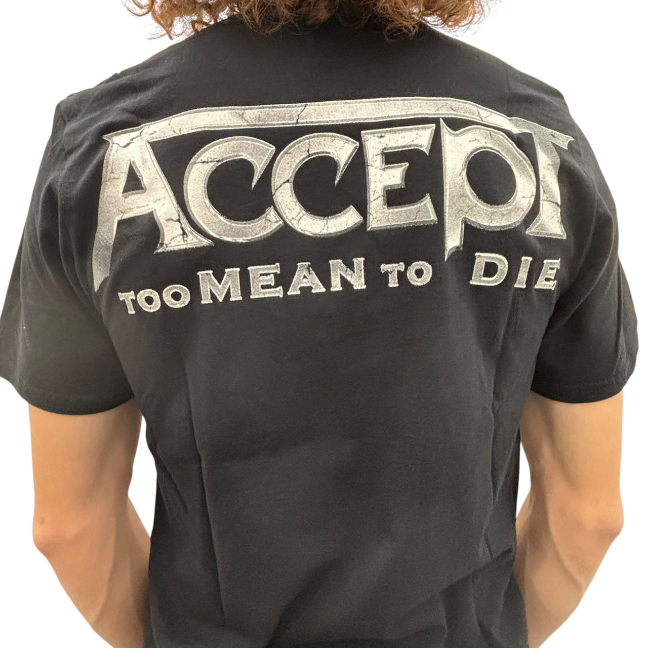 Accept Too Mean to Die T-Shirt