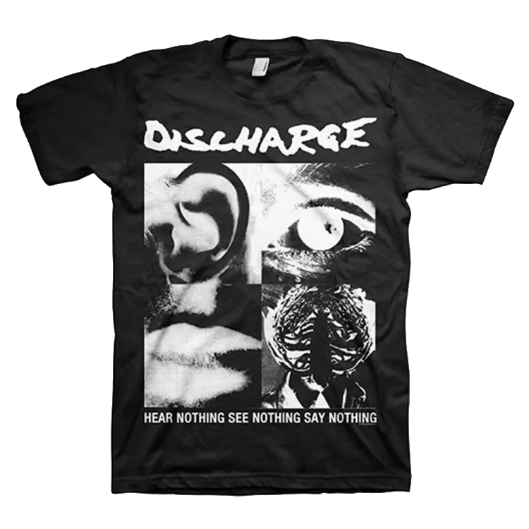 Discharge Hear Nothing See Nothing Say Nothing T-Shirt