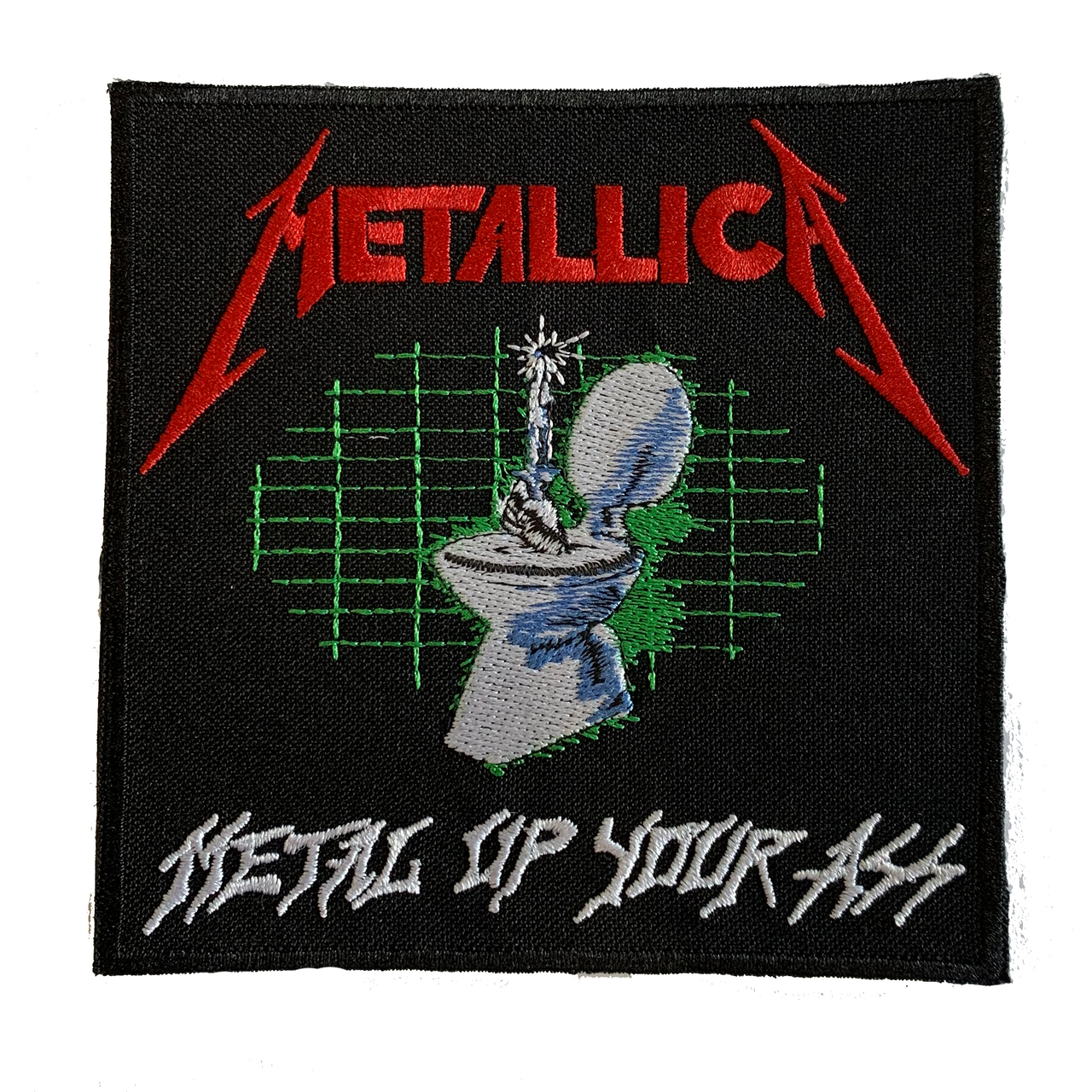 Metallica Metal Up Your Ass Embroidered Patch